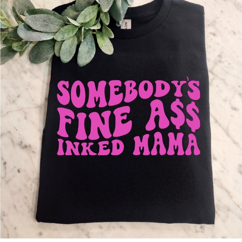 Retro shirt somebody's fine inked mama cute popular trending